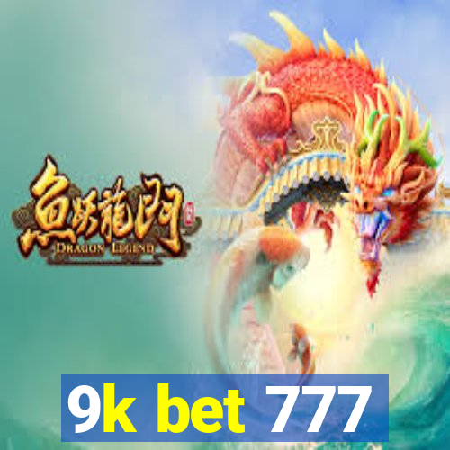 9k bet 777